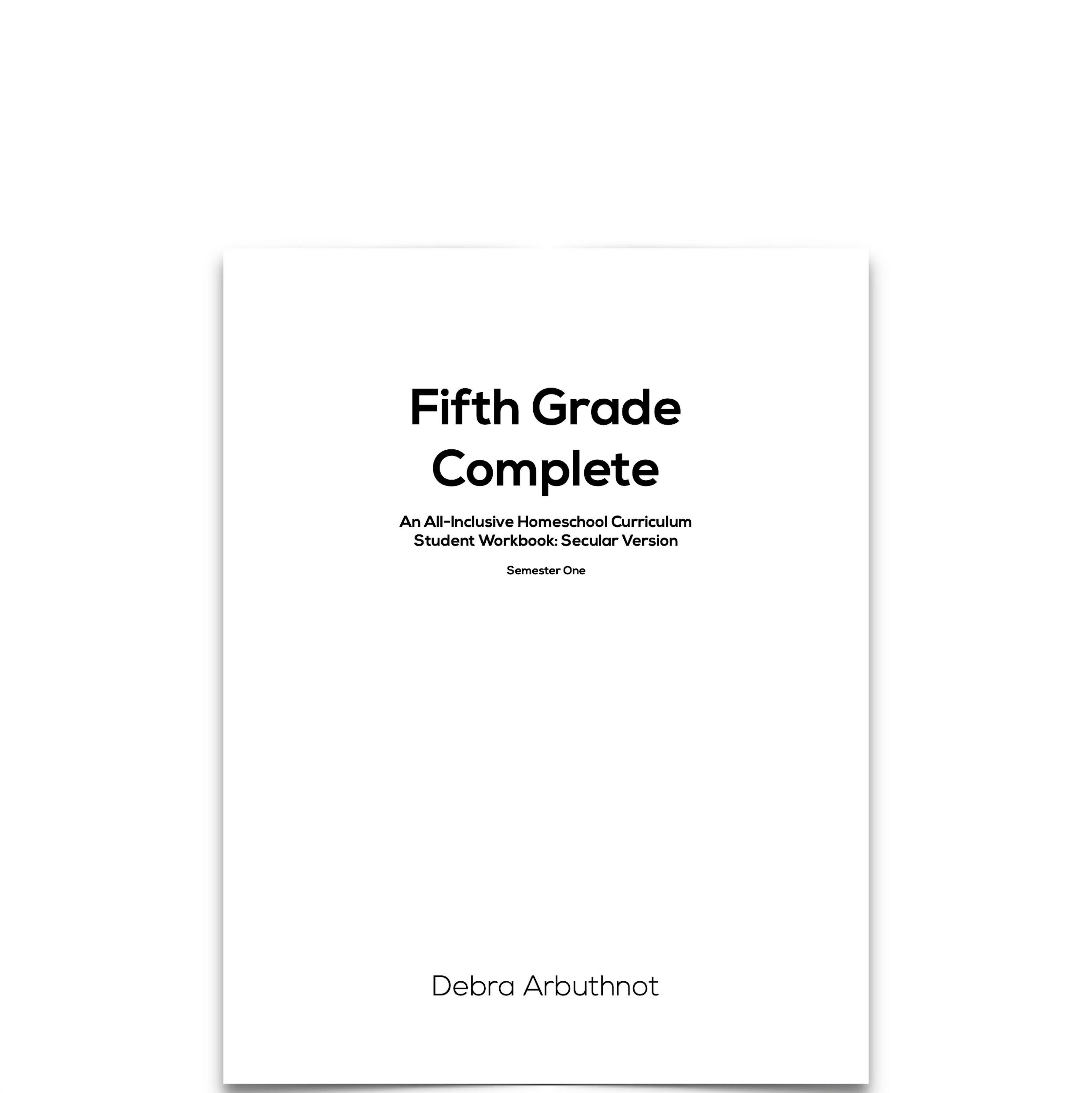 Fifth Grade Complete Student Workbook Pages: Semester One (Secular)